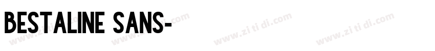 Bestaline Sans字体转换